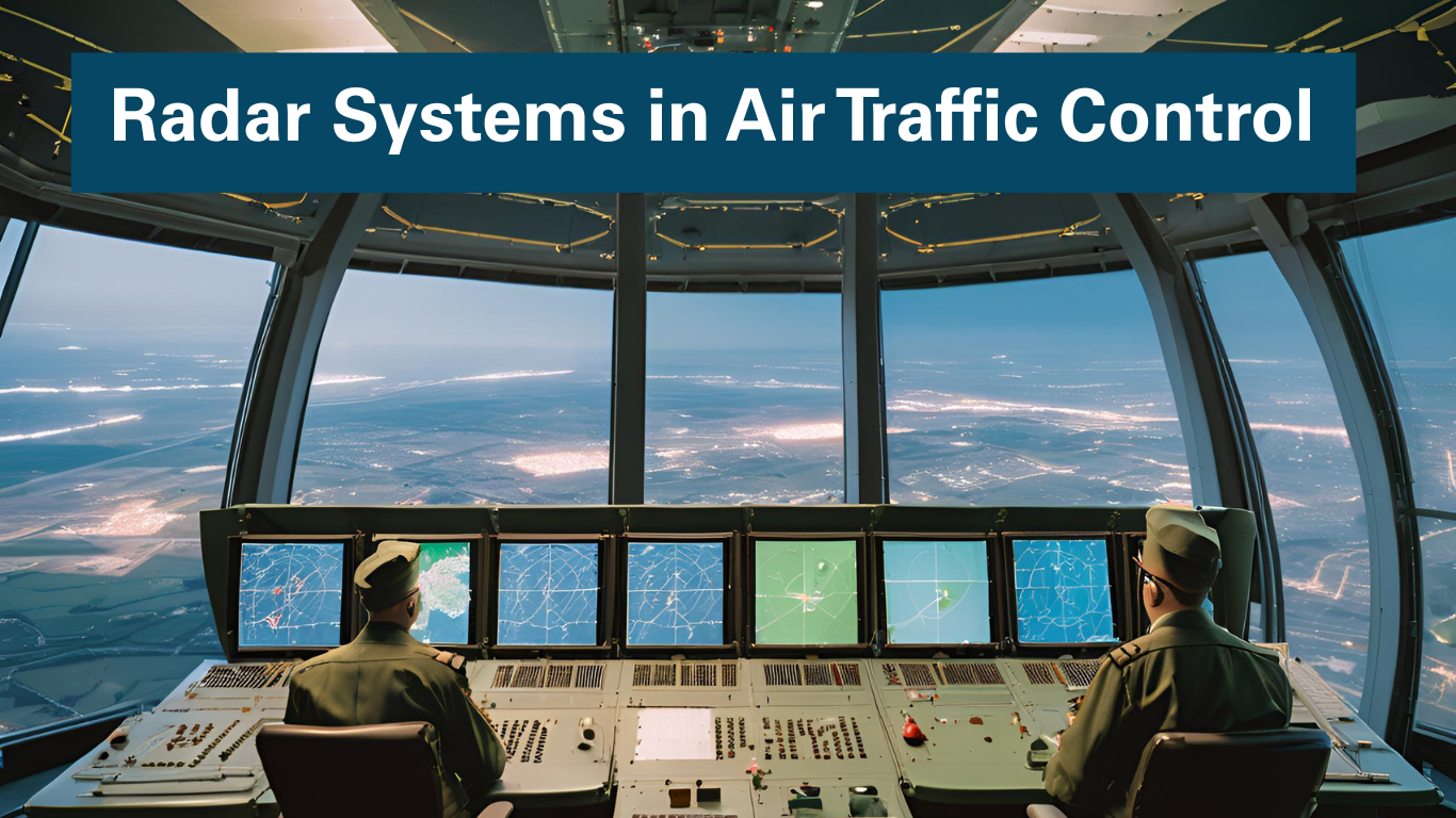 Radar Systems in Air Traffic Control